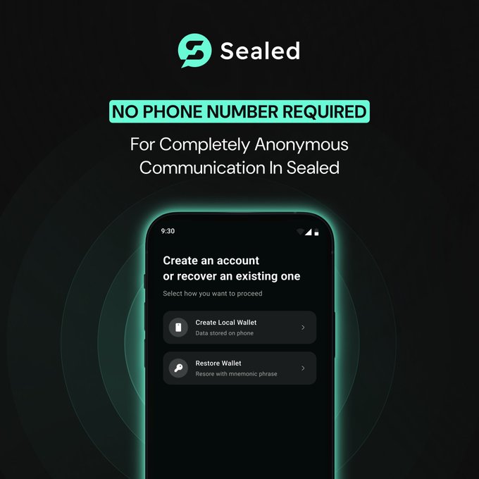 The image shows a cell phone with an app called "Sealed" displayed on its screen, which appears to be related to cryptocurrency or blockchain technology. The text on the phone reads "No Phone Number Required For Completely Anonymous Communication In Sealed". This suggests that the user might not have their phone number and is using the app for anonymous communication purposes.