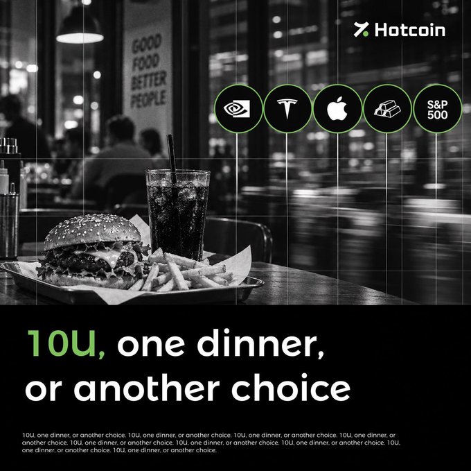 A diner scene featuring a burger, fries, and soda is overlaid with the text "10U, one dinner, or another choice" alongside the Hotcoin logo and icons for Nvidia, Tesla, Apple, gold, and the S&P 500, suggesting that $10 USDT on Hotcoin could fund either a meal or an entry into global markets.