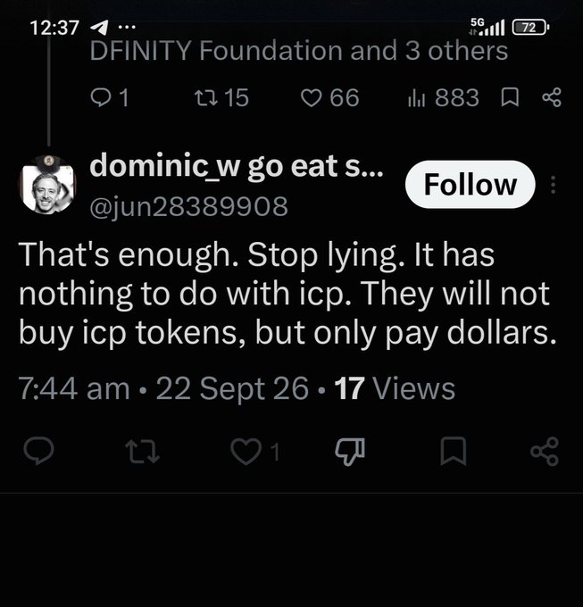 A screenshot of a X/Twitter post by user dominic_w (@jun28389908) stating 'That's enough. Stop lying. It has nothing to do with icp. They will not buy icp tokens, but only pay dollars.', posted at 7:44 am on 22 Sept 26.