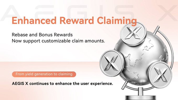 An AEGIS X promotional banner reading 'Enhanced Reward Claiming' announces that Rebase and Bonus Rewards now support customizable claim amounts, with a tagline stating 'From yield generation to claiming, AEGIS X continues to enhance the user experience,' shown alongside silver coins bearing the AEGIS X logo.