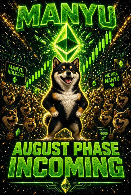 A promotional meme-style poster titled 'MANYU' featuring a Shiba Inu dog standing triumphantly in front of an Ethereum logo, with surrounding doge-like characters holding signs reading 'MANYU HOLDERS', 'WE ARE MANYU', and 'TO THE MOON', with text announcing 'AUGUST PHASE INCOMING'.