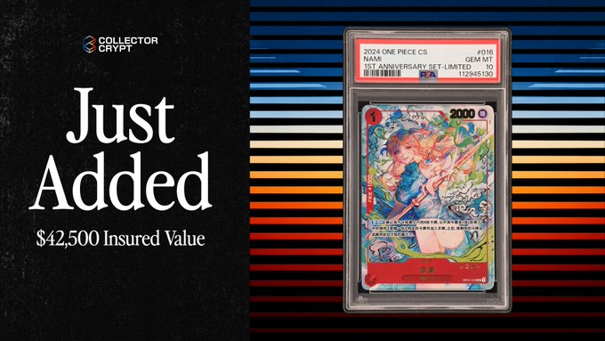 A Collector Crypt promotional graphic with text 'Just Added' and '$42,500 Insured Value' alongside a PSA-graded 2024 One Piece CS Namis card, Gem MT 10, 1st Anniversary Set, Limited, #016.
