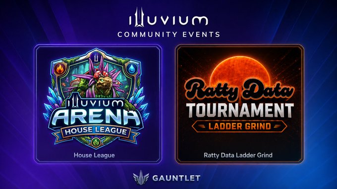 A promotional graphic for Illuvium Community Events features two event panels: "Arena House League" (presented by @SylenCasts) and "Ratty Data Tournament Ladder Grind" (presented by @rattydata), with Gauntlet branding at the bottom. The image visually supports the post by showcasing the two distinct community competitions mentioned—weekly division-based play and a monthly leaderboard ladder—that offer players multiple reasons to participate.