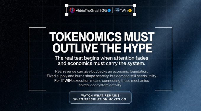 A promotional graphic featuring Twitter handles 'AldricTheGreat' and '1Win' with text 'TOKENOMICS MUST OUTLIVE THE HYPE' discussing the sustainability of crypto tokenomics beyond speculation.