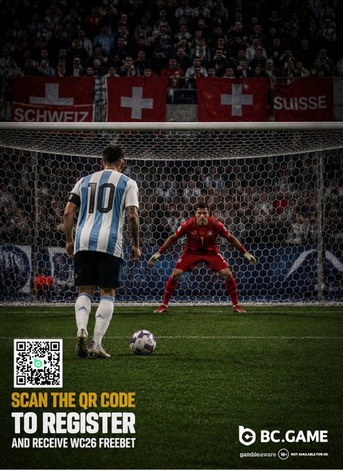 A soccer promotional advertisement shows Messi (#10) in Argentina's jersey taking a penalty kick against a Swiss goalkeeper, with 'SCAN THE QR CODE TO REGISTER AND RECEIVE WC26 FREEBET' and 'BC.GAME' branding displayed.