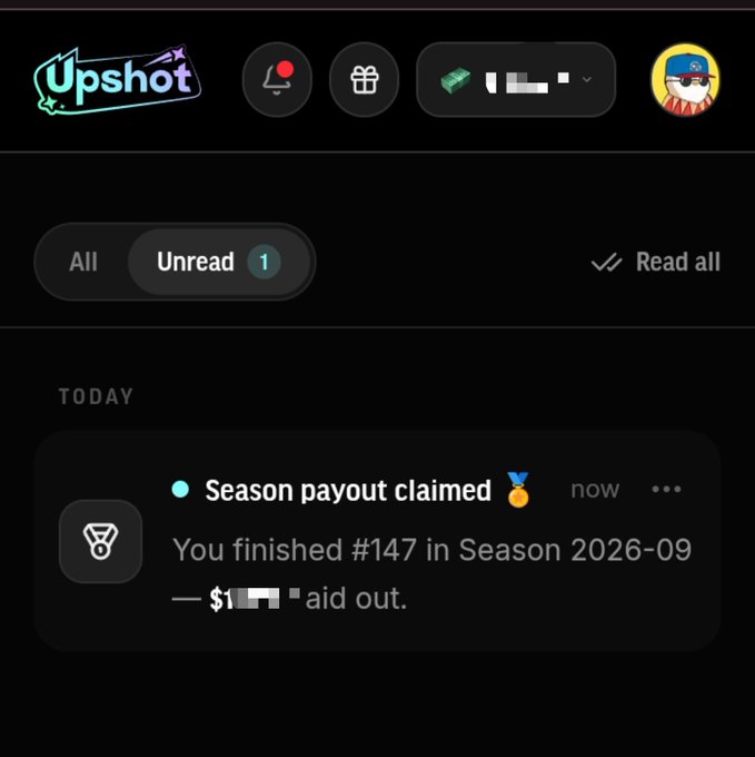 A screenshot of the 'Upshot' app interface showing a notifications menu with a 'Season payout claimed' message reading 'You finished #147 in Season 2026-09', indicating a payout was made with partially redacted amounts.