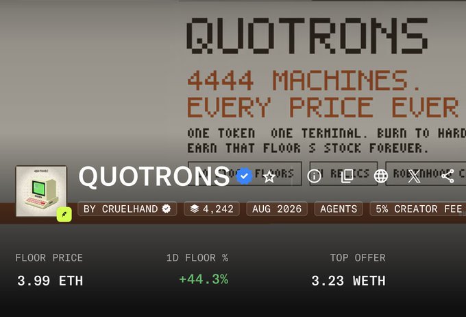 A screenshot of a webpage advertising 'QUOTRONS' NFT collection, showing '4444 MACHINES' with pixel art, by creator CRUELHAND, with a floor price of 3.99 ETH and 1D floor percentage of +44.3%.