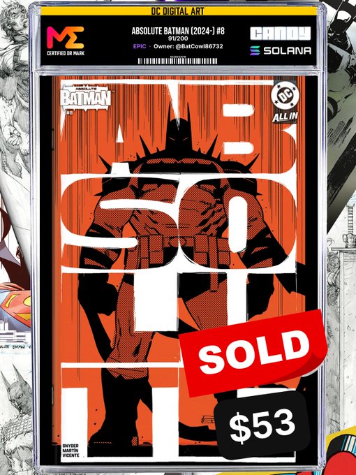 A graded "Absolute Batman [2024-] #8" digital art slab (Grade 9/200) by Bruno Redondo is marked "SOLD" for $53, relating directly to the post's announcement of the digital comic sale via Candy Digital on the Solana blockchain, celebrating a "vault-able" collectible with limited 200 editions and praising it as a potential gem by acclaimed artist Bruno Redondo.