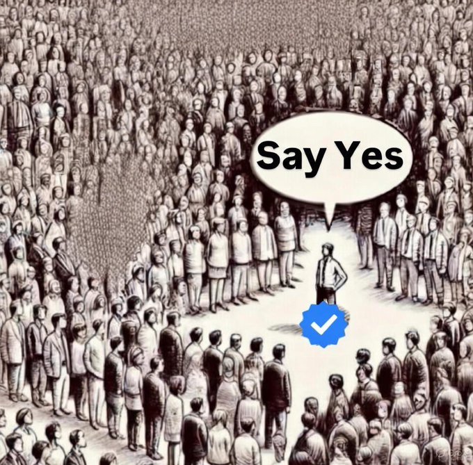 A sketch shows a lone figure standing before an enormous crowd, with a speech bubble reading "Say Yes" and a blue checkmark beneath him—mirroring the post's message as the single voice urging the masses (followers) to join him in declaring "Yes" to massive gains.