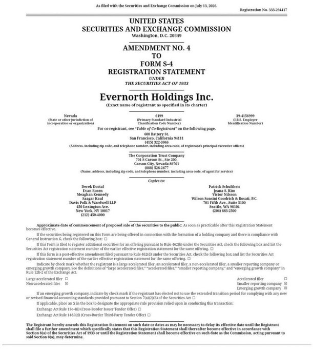 An SEC Form S-4 Registration Statement Amendment No. 4 filed by Evernorth Holdings Inc. on July 13, 2026, with registration number 333-294417.