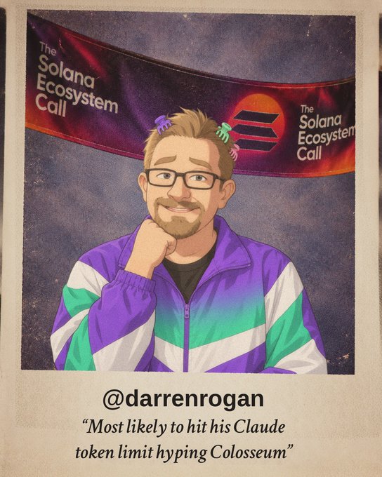 An anime-style illustrated Polaroid card of '@darrenrogan' wearing a purple and green track jacket with cactus hair clips, captioned 'Most likely to hit his Claude token limit hyping Colosseum' with 'The Solana Ecosystem Call' banner in the background.