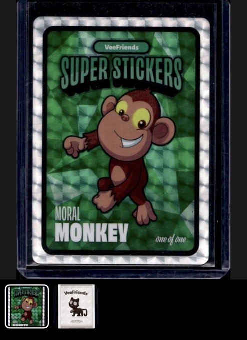 A holographic 'Super Stickers' trading card featuring a cartoon monkey labeled 'MORAL MONKEY' from the VeeFriends 'one of one' collection, shown alongside smaller preview images.