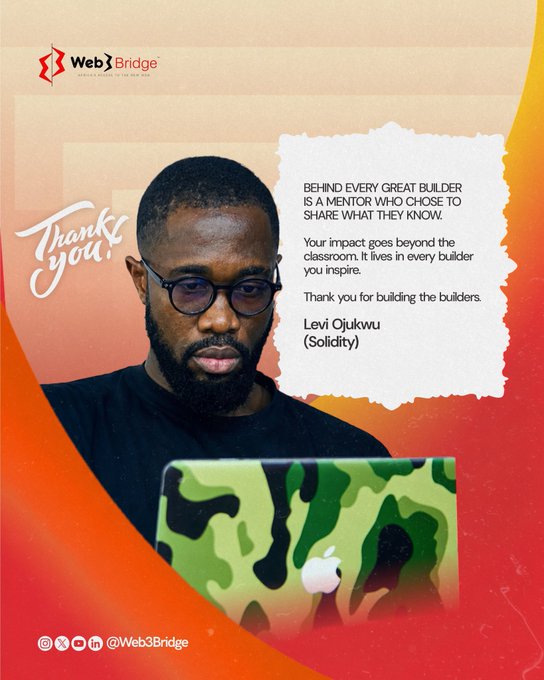 A 'Thank You' graphic from Web3Bridge featuring a man with glasses and a beard using a camouflage-covered laptop, with text thanking mentors, specifically naming 'Levi Ojukwu (Solidity)'.