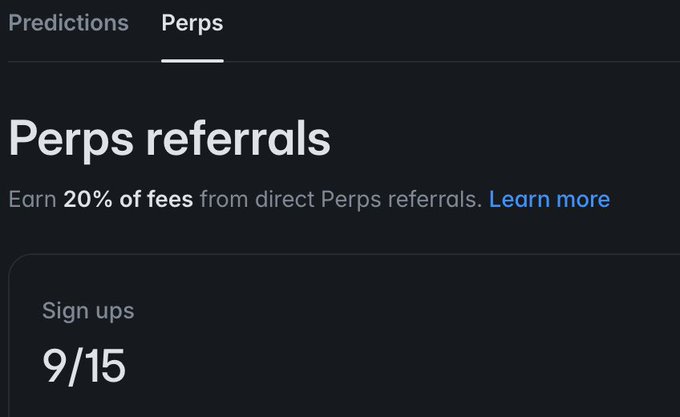 A Polymarket interface showing a 'Perps referrals' section with 9/15 sign ups, offering 20% of fees from direct Perps referrals.