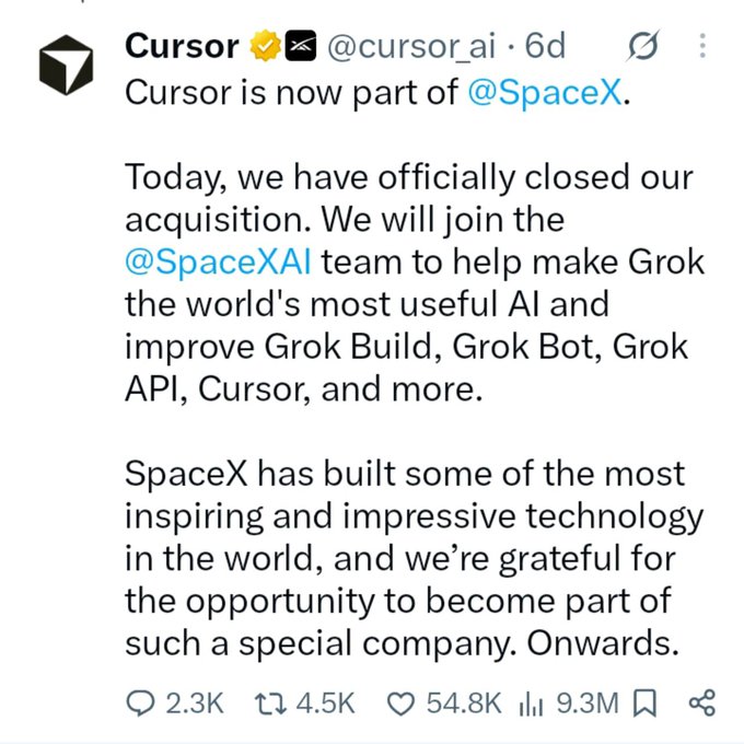 A tweet from Cursor (@cursor_ai) announces that Cursor has officially closed its acquisition by @SpaceX and will join the SpaceXAI team to help develop Grok and related products, receiving 2.3K replies, 4.5K reposts, 54.8K likes, and 9.3M views. The accompanying post frames this acquisition as significant for Pi Network, which had recently integrated Cursor into its Pi App Studio, speculating on potential implications of the SpaceX-Cursor connection for Pi's ecosystem.