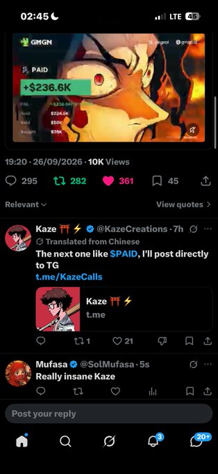 A mobile screenshot of the X app showing a GMGN token post for 'PAID' at '+$236.6K' with 10K views, followed by a post from 'Kaze' (@KazeCreations) promoting 't.me/KazeCalls' and a reply from 'Mufasa' (@SolMufasa) saying 'Really insane Kaze'.