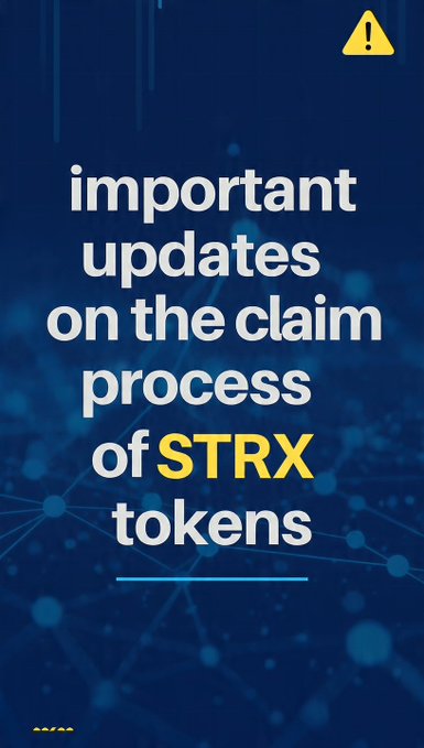 A graphic with a yellow warning triangle stating 'important updates on the claim process of STRX tokens' against a dark blue background with a network pattern.