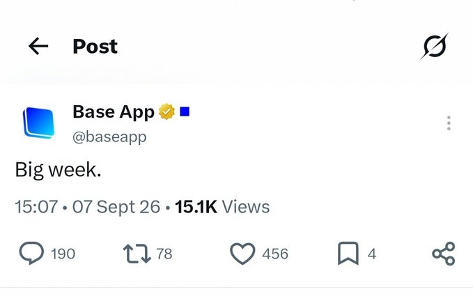 A screenshot of a tweet from Base App (@baseapp) with the verified blue checkmark reads "Big week." posted at 15:07 on 07 Sept 26, garnering 15.1K views, 190 replies, 78 retweets, 456 likes, and 4 bookmarks—cryptic teaser language that aligns with the accompanying post's speculation about an imminent Base airdrop or Token Generation Event announcement.