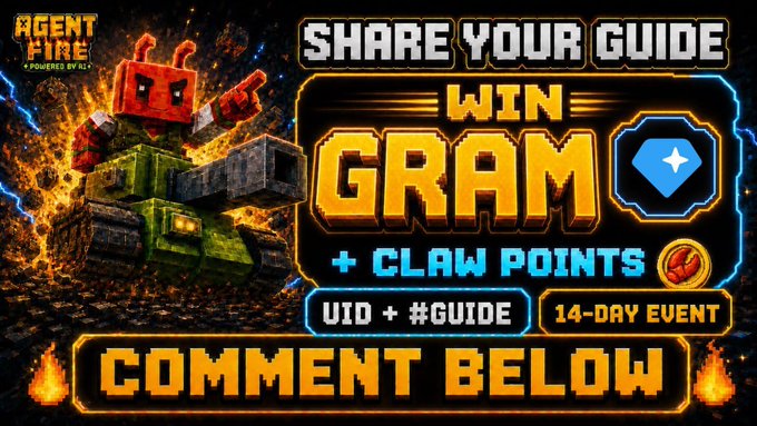 A promotional graphic for 'Agent Fire' featuring a tank with a red robotic head, advertising a guide-sharing event to win GRAM and Claw Points.