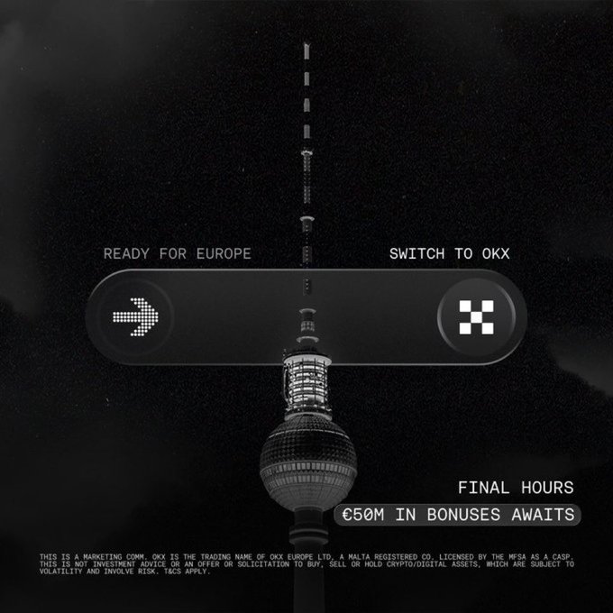 A dark, monochromatic promotional graphic features Berlin's iconic TV Tower (Fernsehturm) against a night sky, with a digital swap interface overlay showing an arrow transitioning from one exchange icon to the OKX checkered logo, accompanied by the text "READY FOR EUROPE," "SWITCH TO OKX," and "FINAL HOURS — €50M IN BONUSES AWAITS." The image visually reinforces the post's message about OKX's final-hours €50M bonus campaign and European expansion following the MiCA regulation.