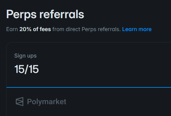 The image displays "Perps referrals" with "15/15" sign-ups completed for Polymarket, indicating a successful referral campaign. This relates to the post's inquiry about future referral opportunities.