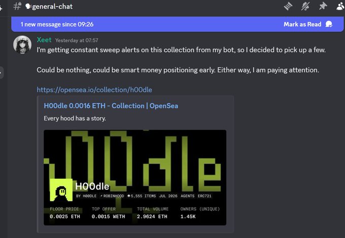A Discord screenshot from the #general-chat channel showing user "Xeet" sharing an OpenSea collection link for "HOOdle" (0.0016 ETH) on July 17, noting "constant sweep alerts" on the collection—this ties to the post celebrating members calling HOODLE as an alpha before its 6x price increase.