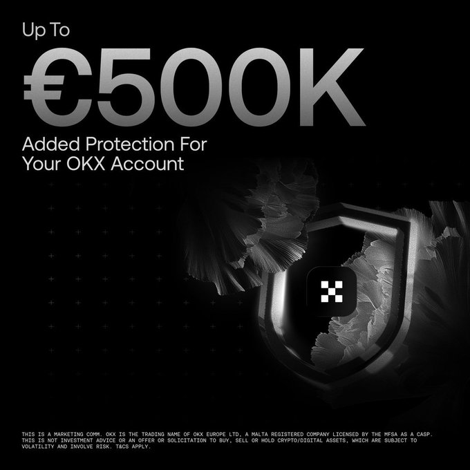 An OKX advertisement on a black background offering 'Up To €5000K Added Protection For Your OKX Account' with a shield logo and regulatory disclaimer text at the bottom.