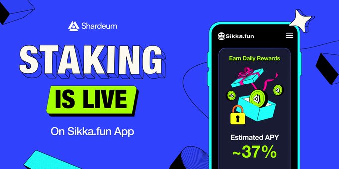 A promotional graphic announcing that Shardeum (SHM) staking is now live on the Sikka.fun app, featuring an illustration of the app's interface showing an estimated APY of ~37% for earning daily staking rewards on the Shardeum network.