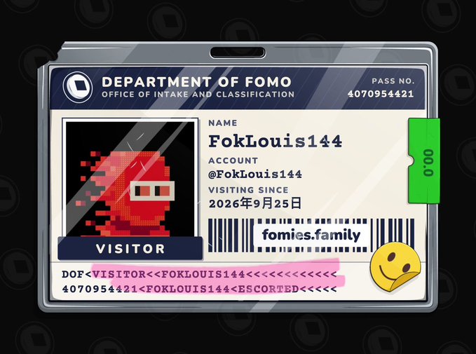 A digital visitor badge for 'FokLouis144' from the 'Department of FOMO, Office of Intake and Classification', dated 2026年9月25日, with a pixelated red character avatar.
