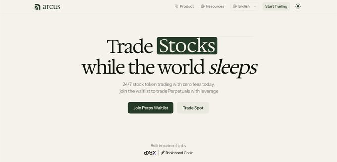 The image shows the Arcus homepage featuring the bold tagline "Trade Stocks while the world sleeps" promoting 24/7 stock token trading with zero fees, built in partnership with dYdX and Robinhood Chain. The post aligns with the image as it highlights Arcus as a DEX being developed on Robinhood's new L2 by the dYdX team, positioning it as an early opportunity to watch following $CASHCAT's attention.