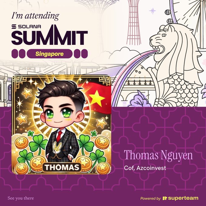 A Solana Summit Singapore event badge featuring a chibi-style avatar labeled 'THOMAS' with a Vietnamese flag, for Thomas Nguyen, Cof, Azcoinvest, with text 'I'm attending SOLANA SUMMIT Singapore' and 'Powered by superteam'.