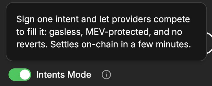 A digital interface text box reading "Sign one intent and let providers compete to fill it: gasless, MEV-protected, and no reverts. Settles on-chain in a few minutes," with an "Intents Mode" toggle switch turned on.