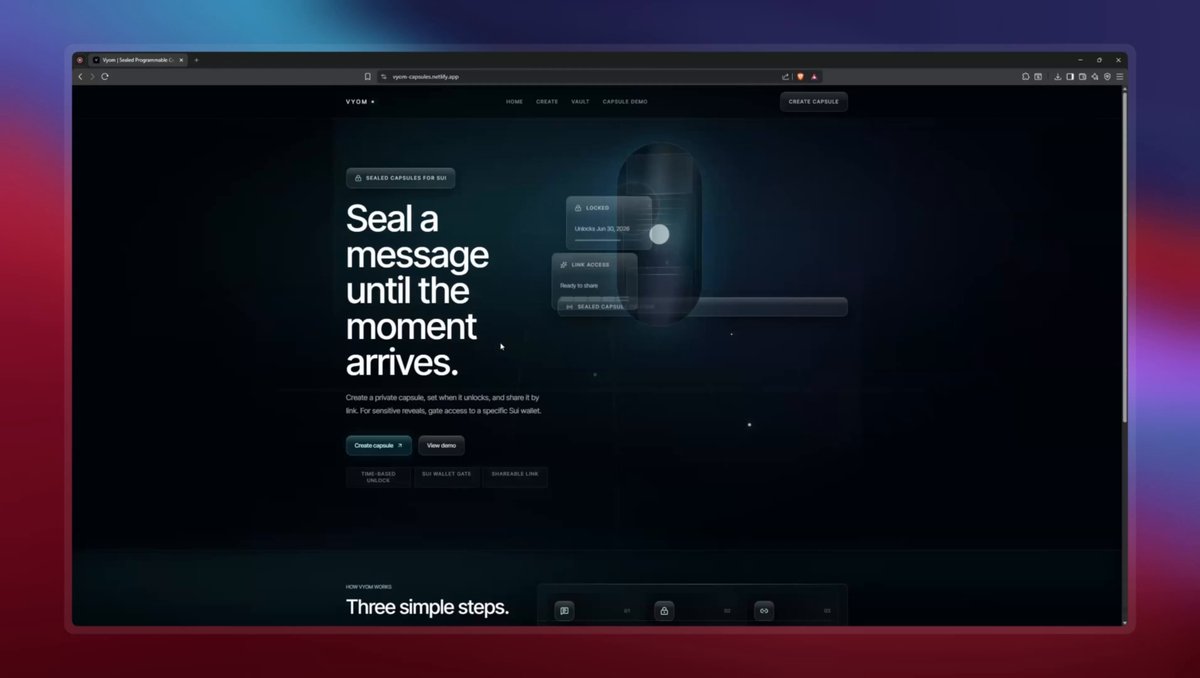 The image shows a computer screen displaying a website called "Sui Overflow" with a message that reads, "Seal a message. Message until the moment arrives." The website appears to be related to time locked messages or shareable memories, as indicated by the phrase "Vyom Vyom is a sealed capsule platform for time locked messages, shareable memories, and wallet gated reveals on Sui Just - Create a capsule - let". This message suggests that users can create a sealed message with a specific reveal condition, which will be released only when the moment arrives. The website seems to be focused on sharing memories or experiences in a unique way by locking them for a certain period of time.