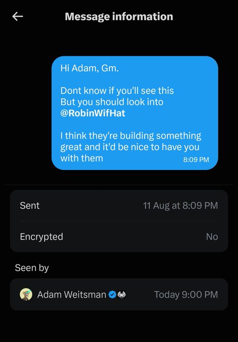 A screenshot of a Twitter/SMS DM sent to Adam Weitsman (@AdamWeitsman) at 8:09 PM on August 11, suggesting he look into @RobinWifHat, with message information showing it was seen by Adam today at 9:00 PM. The image confirms the post's claim that the recipient has read the message, as noted in the "Seen by" section.