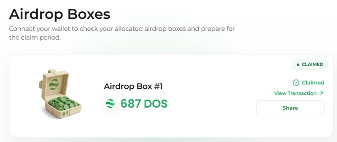 A screenshot of an 'Airdrop Boxes' page showing 'Airdrop Box #1' with 687 DOS that has been claimed, featuring options to 'View Transaction' and 'Share'.