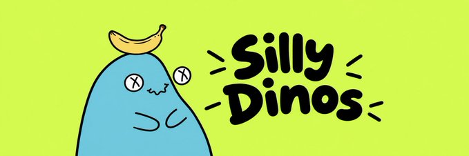 A cheerful cartoon illustration shows a blue dinosaur-like creature with a small yellow banana balanced on its head, featuring simple X-shaped eyes and a cute smile against a bright green background. Next to the character, the bold black text reads "Silly Dinos," directly tying into the post announcing the SillyDinos minting event at 2:45 PM UTC, where users without a whitelist are encouraged to drop their wallet addresses for participation.