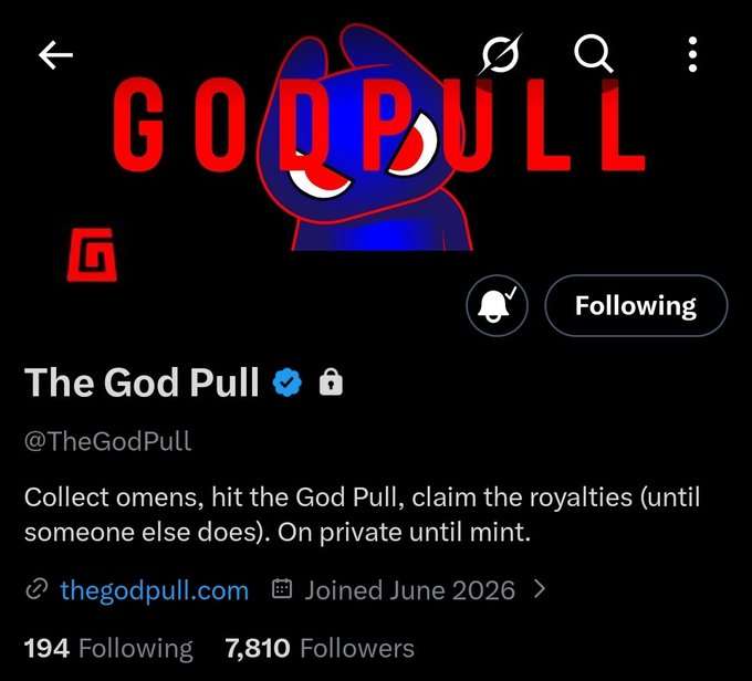 A Twitter/X profile page for "The God Pull" (@TheGodPull), showing 7,810 followers and 194 following, with the bio describing it as a project where users "Collect omens, hit the God Pull, claim the royalties (until someone else does)." The image relates to the post by promoting the @TheGodPull account, created by @betty_nft (known for DeadFellaz, Ghost Machine, and ColdLink), which is launching on OpenSea via Ethereum on July 27.