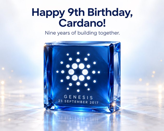 A promotional graphic celebrating 'Happy 9th Birthday, Cardano!' with the text 'Nine years of building together.' and a blue crystal cube displaying the Cardano logo and 'GENESIS 23 SEPTEMBER 2017'.