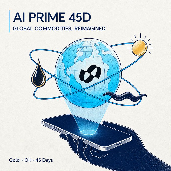 The image shows an illustrated graphic titled "AI PRIME 45D – Global Commodities, Reimagined" featuring a stylized globe with orbiting icons representing gold (a gold coin with sun rays), oil (a black oil droplet), and waves, all connected by orbital rings and displayed above a smartphone held by a hand, with the infinity symbol on the globe and the tagline "Gold • Oil • 45 Days" at the bottom, visually reinforcing the post's message that AI Prime 45D integrates global commodity signals like gold and oil into its trading platform.