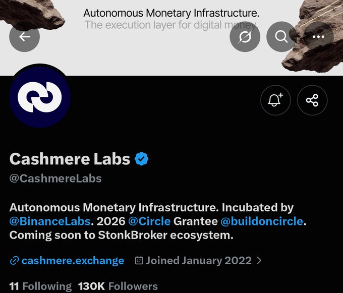 A Twitter/X profile screenshot of Cashmere Labs (@CashmereLabs), showing 130K followers and a description of "Autonomous Monetary Infrastructure," incubated by @BinanceLabs with a 2026 @Circle guarantee, aligning with the post's mention of CashmereLabs being incubated by BinanceLabs and building a stablecoin super-app.
