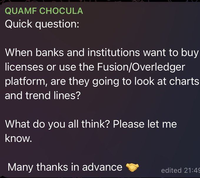 A screenshot of a Discord message from user "QUAMF CHOCULA" asking whether banks and institutions looking to buy licenses for the Fusion/Overledger platform will rely on charts and trend lines, soliciting feedback from the community.
