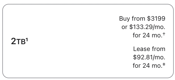 A pricing card showing a 2TB storage option with the text "2TB¹," listing purchase at $3199 or $133.29/mo for 24 months, and lease at $92.81/mo for 24 months, which corresponds to the "$3200..." mentioned in the post.