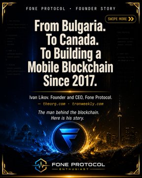 A Fone Protocol founder story titled 'From Bulgaria To Canada To Building a Mobile Blockchain Since 2017,' featuring Ivan Likov, Founder and CEO of Fone Protocol.