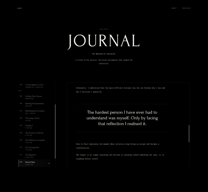 A dark, minimalist website displays the heading "JOURNAL" with the subtitle "THE MAKING OF ISOLATED," alongside a vertical list of journal entries numbered 001–012, with "Face to Face" highlighted as the current post. The main content panel features reflective quotes about introspection, such as "The hardest person I have ever had to understand was myself," perfectly matching the post's announcement of "Journal #12" being live on the ISOLATED website.