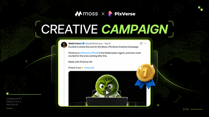 Advertisement for the Moss x PixVerse Creative Campaign, featuring a Web3 Intern tweet showcasing MossAI's Redemption Agent made with PixVerse V6, accompanied by a gold first-place medal.