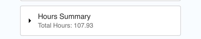 A digital interface displaying an 'Hours Summary' section with 'Total Hours: 107.93' listed below it.