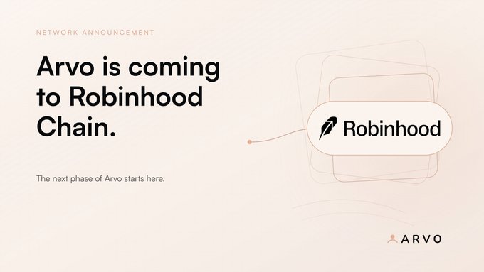 A network announcement banner from Arvo that reads 'Arvo is coming to Robinhood Chain. The next phase of Arvo starts here.' alongside the Robinhood logo.