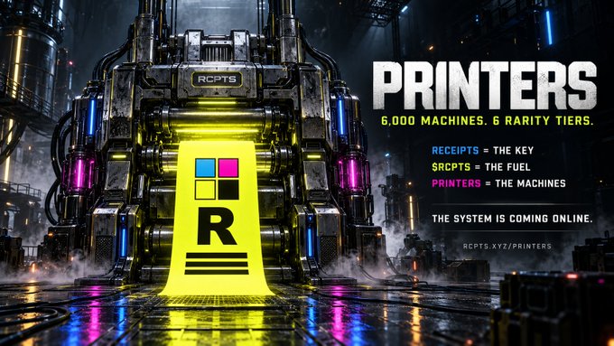 A futuristic industrial machine labeled "RCPTS" prints a glowing yellow document marked "R," promoting the "PRINTERS" collection of 6,000 machines across 6 rarity tiers at RCPTS.XYZ/printers. The sleek sci-fi aesthetic and "the system is coming online" tagline visually reinforce the post's excited reaction, suggesting an ambitious and hype-driven Web3 launch.