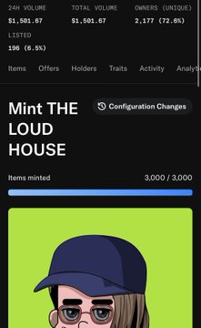 A mobile interface showing NFT collection stats with a 24H volume of $1,501.67, 196 items listed, and a 'Mint THE LOUD HOUSE' collection at 3,000/3,000 minted.