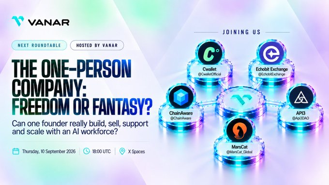 Vanar promotional graphic for 'THE ONE-PERSON COMPANY: FREEDOM OR FANTASY?' roundtable on Thursday, 10 September 2026, featuring partners Cwallet, Echobit Exchange, ChainAware, and AP3.